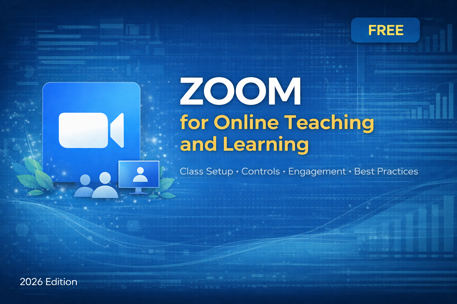 Zoom for Online Teaching and Learning
